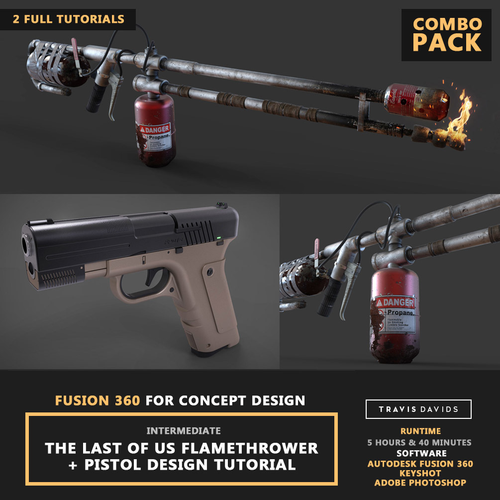Pistol & Flamethrower Tutorials COMBO PACK_Autodesk Fusion 360 _ BY Travis Davids Autodesk Fusion 360 Autodesk Fusion 360,Flamethrower Tutorials,Travis Davids